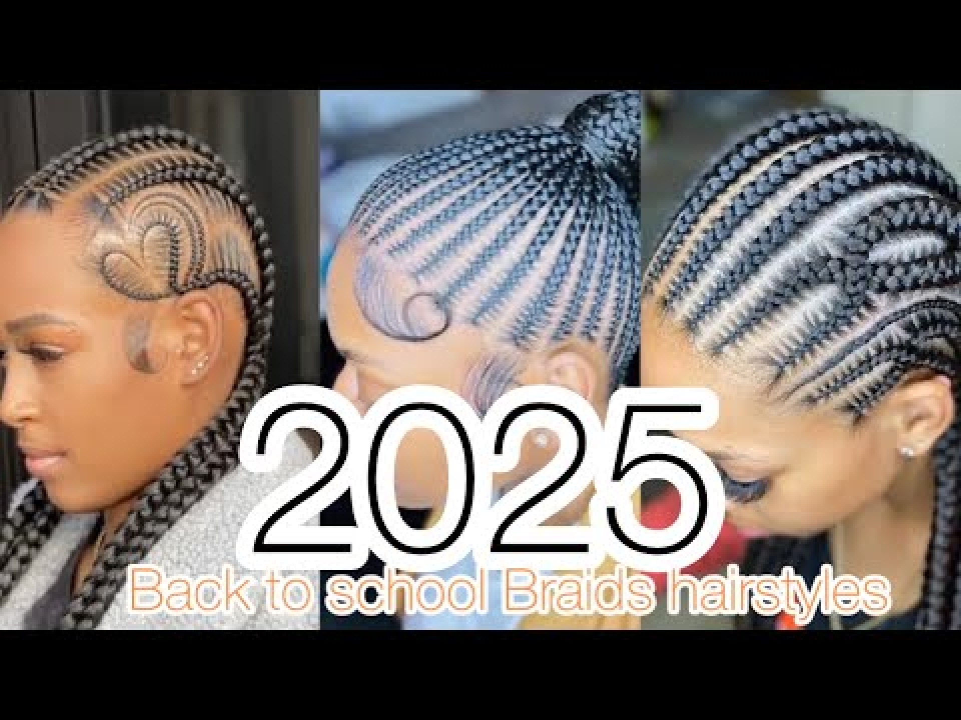 Latest 2025 Back To School Braids Hairstyles For Girls| Black Girl Trending Cornrow Braids hairstyle Latest 2025 Back To School Braids Hairstyles For Girls| Black Girl Trending Cornrow Braids hairstyle