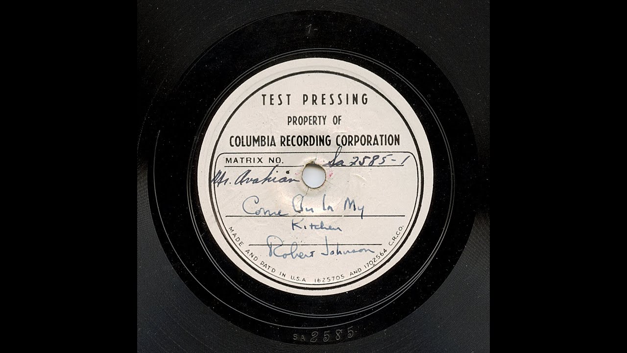 Hear Robert Johnson’s “Come On in My Kitchen” in Remarkably Restored Audio, Taken from a Rare Test Pressing Hear Robert Johnson’s “Come On in My Kitchen” in Remarkably Restored Audio, Taken from a Rare Test Pressing