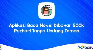 Baca Novel Dibayar 500k? Ungkap Strategi Dan Platform Penghasil Cuan Dari Hobi Membaca! Baca Novel Dibayar 500k? Ungkap Strategi Dan Platform Penghasil Cuan Dari Hobi Membaca!