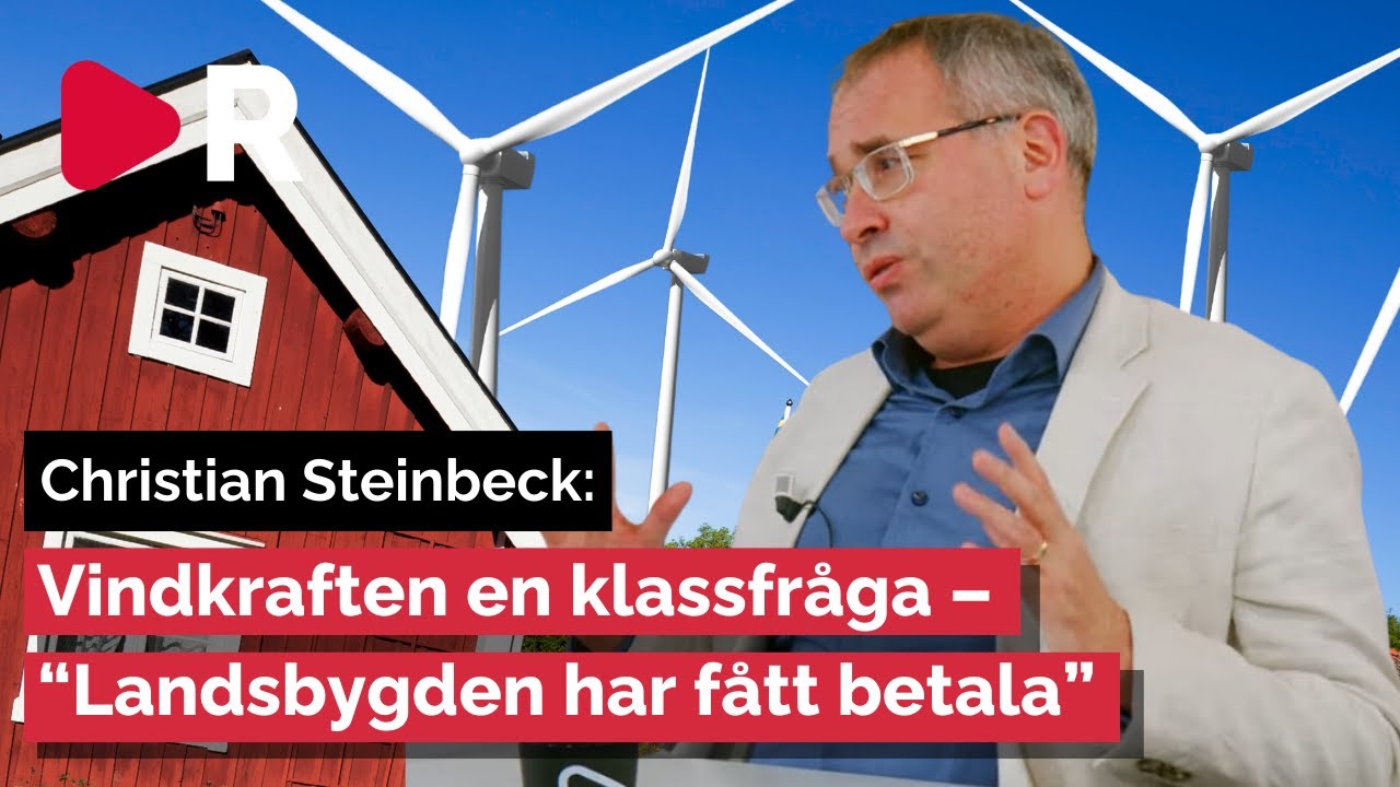 Ekonomen Christian Steinbeck: Svenskarna blir blåsta av vindkraften Ekonomen Christian Steinbeck: Svenskarna blir blåsta av vindkraften