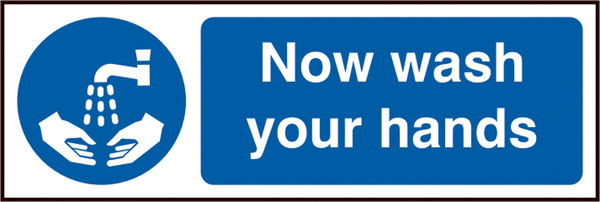 Now Wash Your Hands Sign White/Blue