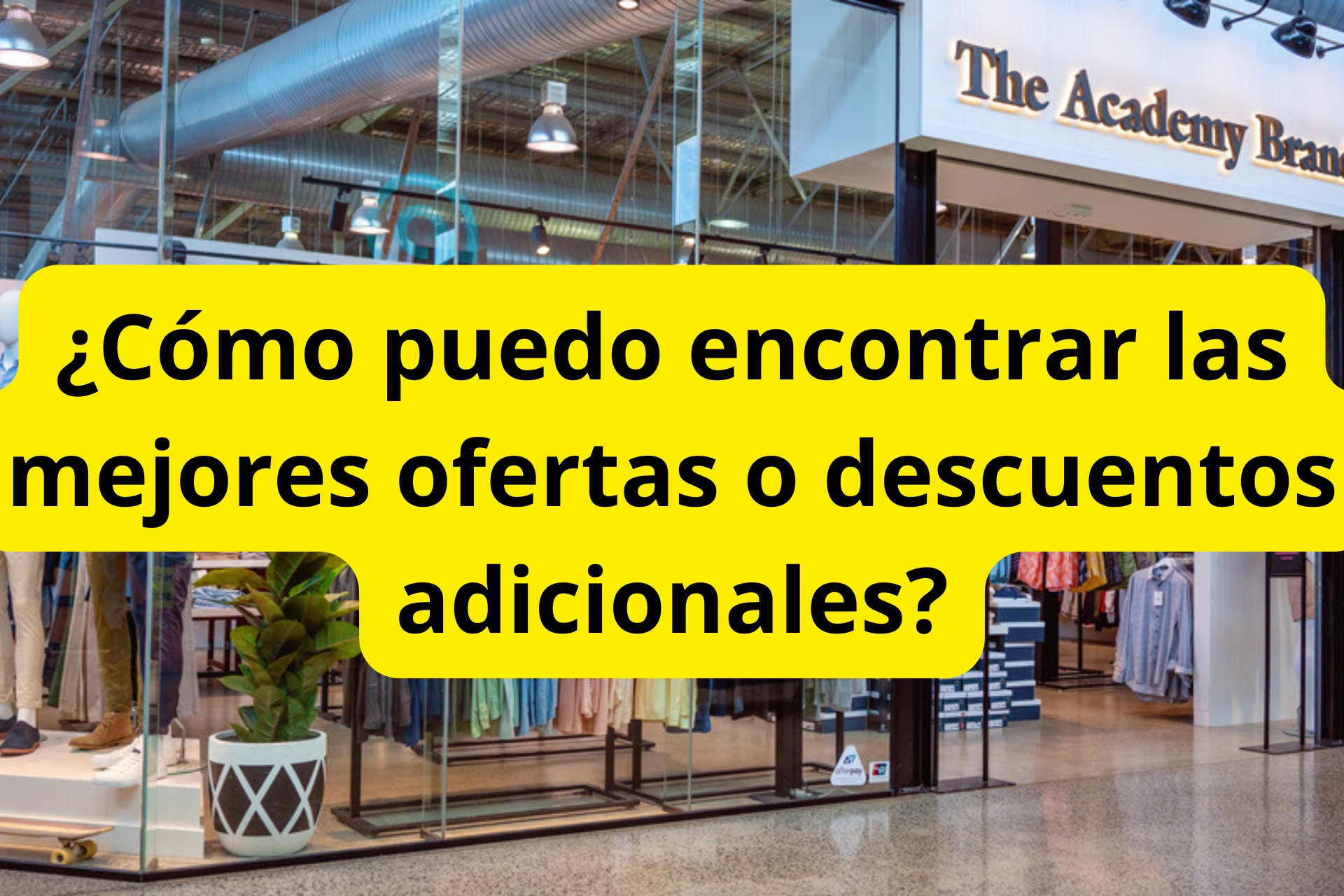 ¿Cómo puedo encontrar las mejores ofertas o descuentos adicionales? ¿Cómo puedo encontrar las mejores ofertas o descuentos adicionales?