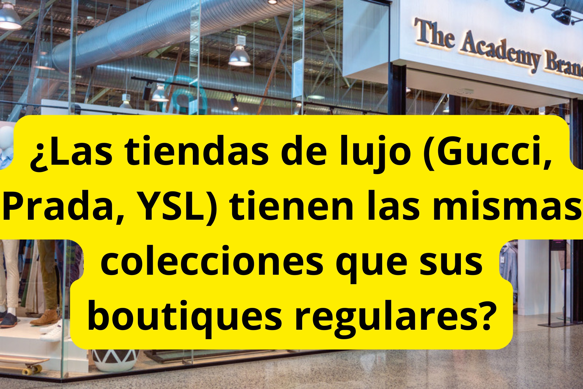 ¿Las tiendas de lujo (Gucci, Prada, YSL) tienen las mismas colecciones que sus boutiques regulares? ¿Las tiendas de lujo (Gucci, Prada, YSL) tienen las mismas colecciones que sus boutiques regulares?