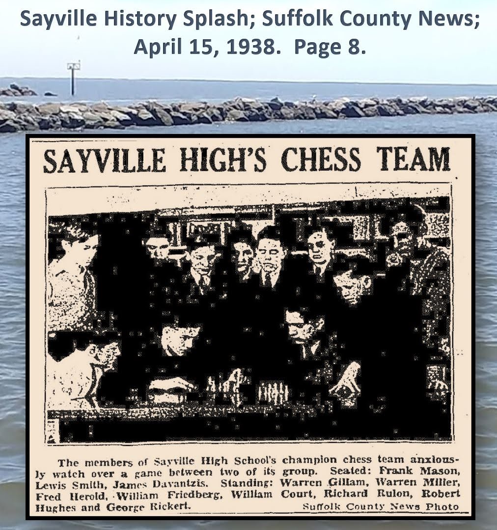 Sayville History Splash; Suffolk County News; April 15, 1938. Page 8. Sayville History Splash; Suffolk County News; April 15, 1938. Page 8.