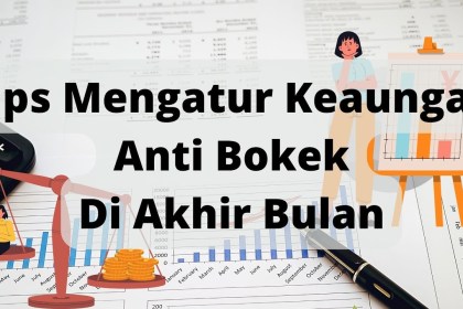Tips Finansial Untuk Mahasiswa: Selamat Tinggal Bokek Di Akhir Bulan! Tips Finansial Untuk Mahasiswa: Selamat Tinggal Bokek Di Akhir Bulan!