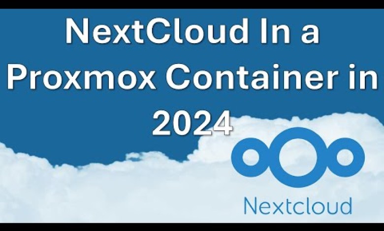 Self Install Nextcloud In 2024 in a Proxmox Container Self Install Nextcloud In 2024 in a Proxmox Container