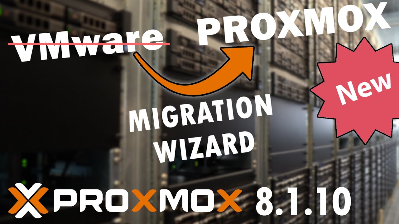 NEU Proxmox VE 8.1.10 – MIGRATIONS WIZARD – VMware zu Proxmox NEU Proxmox VE 8.1.10 – MIGRATIONS WIZARD – VMware zu Proxmox