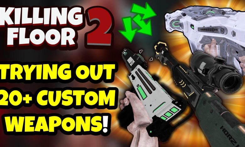 Killing Floor 2 | OVER 20 CUSTOM WEAPONS! – Community Keeping The Killing Floor 2 | OVER 20 CUSTOM WEAPONS! – Community Keeping The