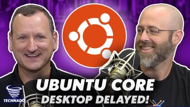 Ubuntu Core Desktop’s Debut Has Been Pushed Back Ubuntu Core Desktop’s Debut Has Been Pushed Back