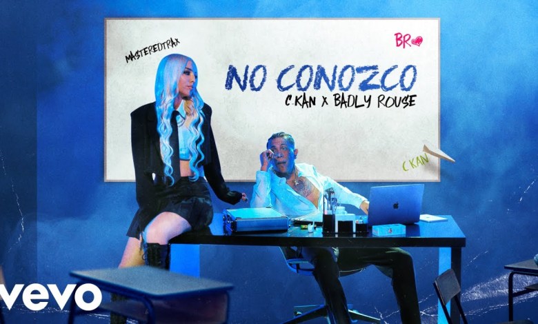 C-Kan, Badly Rouse – No Conozco (Official Video) C-Kan, Badly Rouse – No Conozco (Official Video)