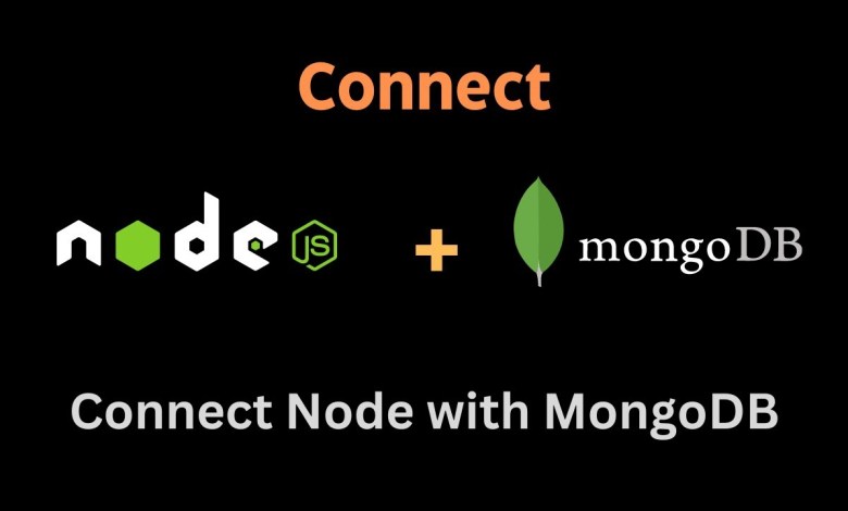 How to Connect Node.JS with MongoDB using Mongoose | Connect to a How to Connect Node.JS with MongoDB using Mongoose | Connect to a