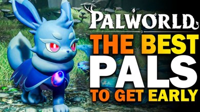 Palworld, The BEST PALS To Get EARLY! Palworld Early Palworld, The BEST PALS To Get EARLY! Palworld Early
