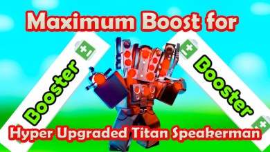 Maximum Boost for Hyper Upgraded Titan Speakerman Roblox Toilet Maximum Boost for Hyper Upgraded Titan Speakerman Roblox Toilet