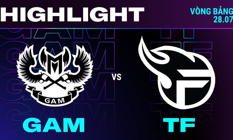 HIGHLIGHT | GAM vs TF | VCS 2024 SUMMER | Week 5 | HIGHLIGHT | GAM vs TF | VCS 2024 SUMMER | Week 5 |