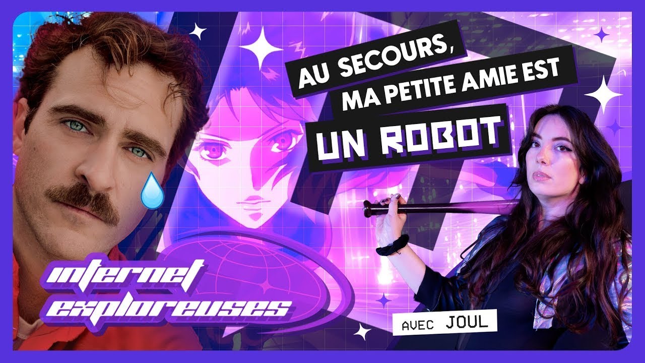 Help, my girlfriend is a robot?! With Joul | INTERNET Help, my girlfriend is a robot?! With Joul | INTERNET