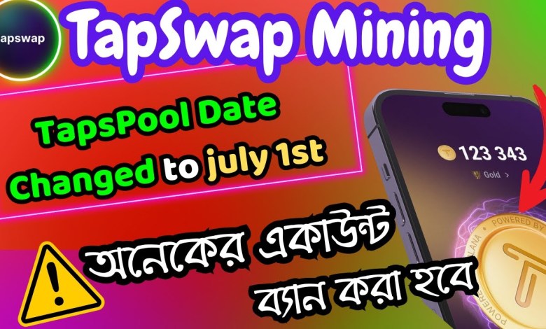 TapSwap Mining TapsPool Date Changed | TapSwap Miners TapSwap Mining TapsPool Date Changed | TapSwap Miners