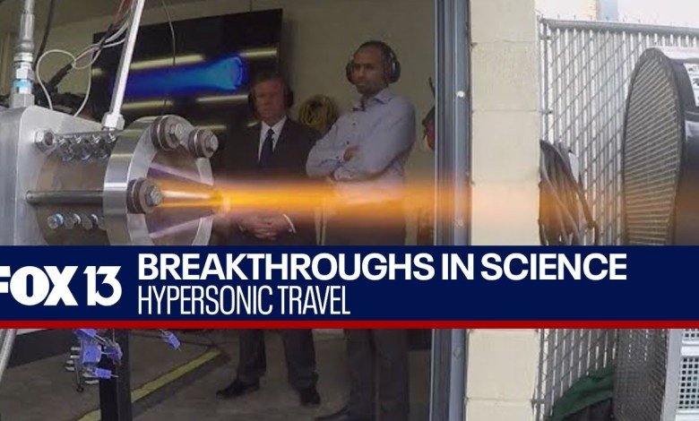 Breakthroughs in Science: Hypersonic travel Breakthroughs in Science: Hypersonic travel