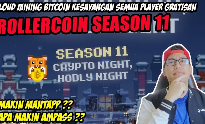 UPDATE ROLLERCOIN SEASON 11 ! CLOUD MINING BITCOIN UPDATE ROLLERCOIN SEASON 11 ! CLOUD MINING BITCOIN