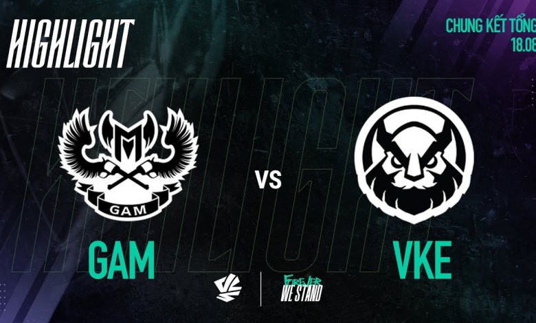 HIGHLIGHT | GAM vs VKE | VCS 2024 SUMMER | FINAL HIGHLIGHT | GAM vs VKE | VCS 2024 SUMMER | FINAL
