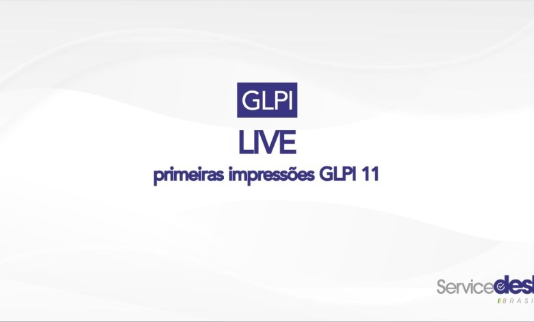 GLPI 11 (10.1 to 11.0) | First impressions GLPI 11 (10.1 to 11.0) | First impressions