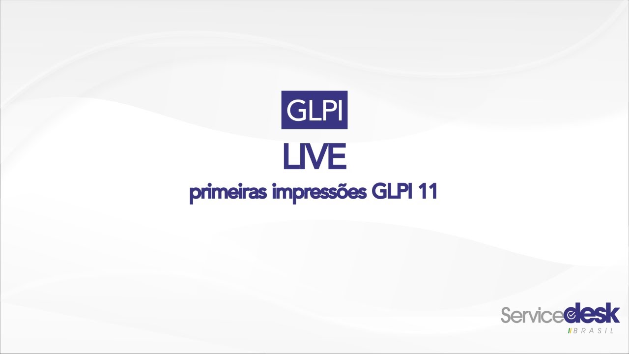 GLPI 11 (10.1 to 11.0) | First impressions GLPI 11 (10.1 to 11.0) | First impressions