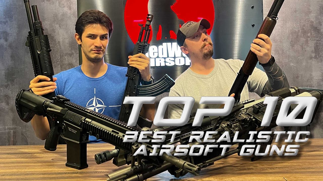 Top 10 Best Realistic Airsoft Guns: Ultimate Guide | RedWolf Top 10 Best Realistic Airsoft Guns: Ultimate Guide | RedWolf