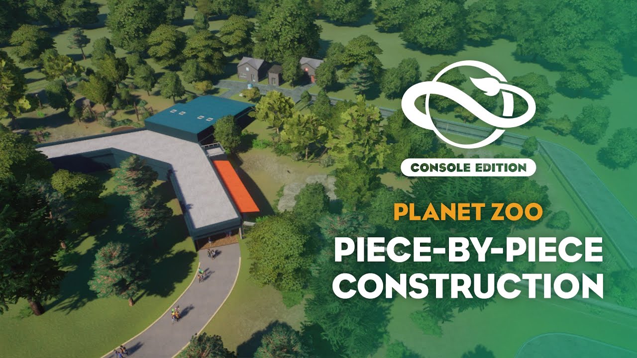 Planet Zoo: Console Edition | Piece-by-Piece Construction Planet Zoo: Console Edition | Piece-by-Piece Construction