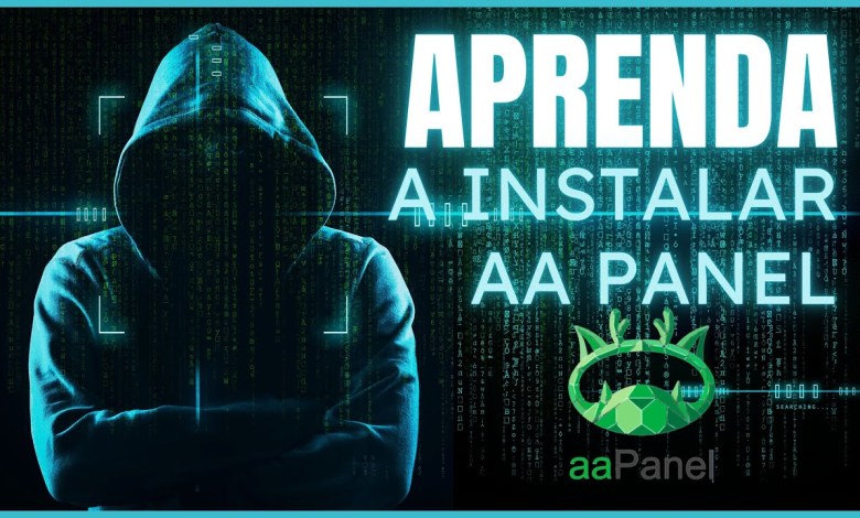 AA Panel How to Install AA Panel How to Install