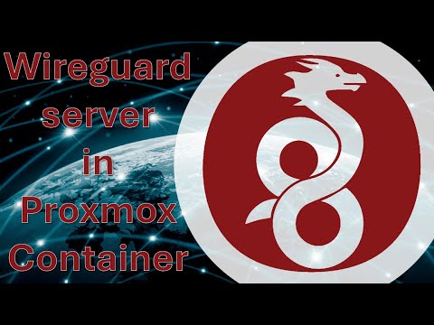 How to Install WireGuard in a Proxmox Container LXC How to Install WireGuard in a Proxmox Container LXC