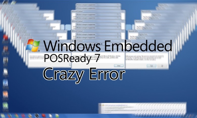 Windows 7 POSReady Crazy Error | Lithuanian Windows 7 POSReady Crazy Error | Lithuanian
