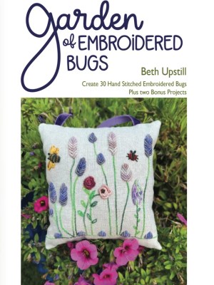 Sewing Notions Garden of Embroidered Bugs by Beth Upstill Sewing Notions Garden of Embroidered Bugs by Beth Upstill