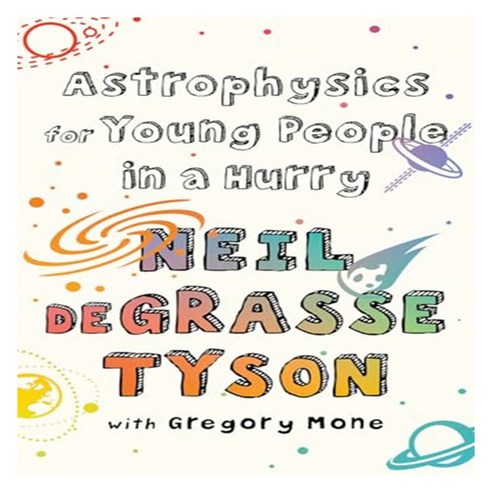 Astrophysics for Young People in a Hurry, Norton Young Readers