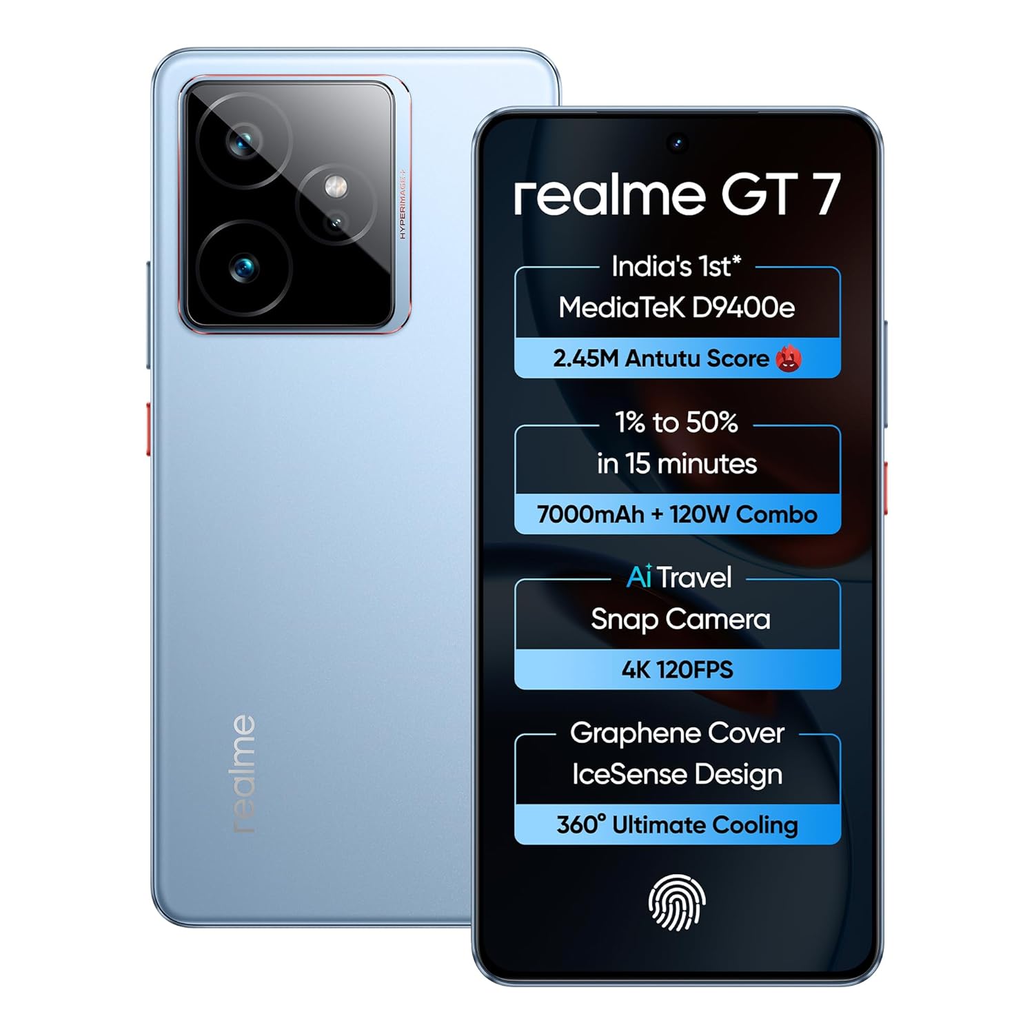 realme GT 7 (IceSense Blue,8GB+256GB) | India’s 1st MediaTek Dimensity 9400e Chipset | Strongest Battery Combo 7000mAh + 120W | AI 4K 120FPS Travel Camera | 360° Cooling IceSense Design with Graphene realme GT 7 (IceSense Blue,8GB+256GB) | India’s 1st MediaTek Dimensity 9400e Chipset | Strongest Battery Combo 7000mAh + 120W | AI 4K 120FPS Travel Camera | 360° Cooling IceSense Design with Graphene