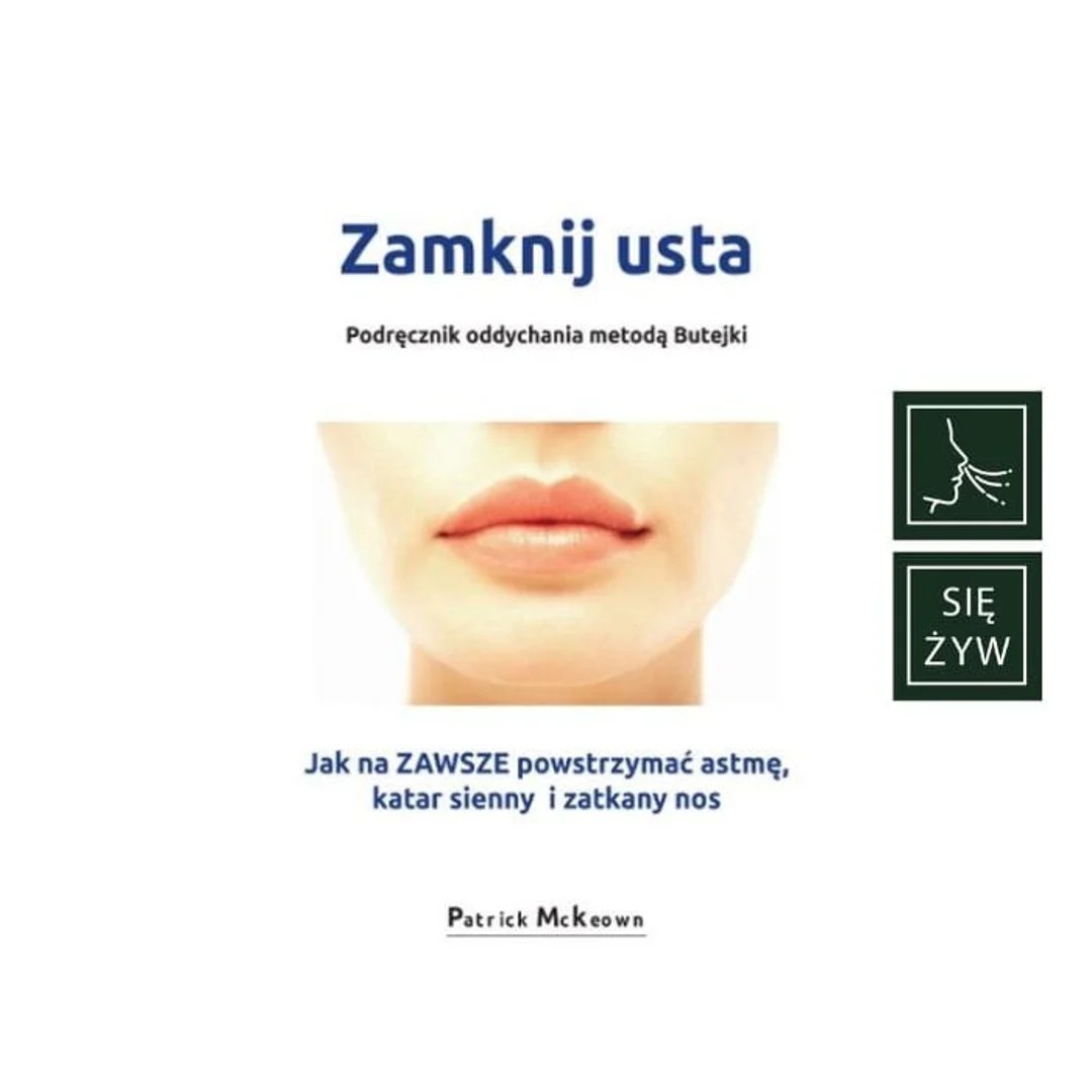 Zamknij usta – Patrick McKeown Zamknij usta – Patrick McKeown