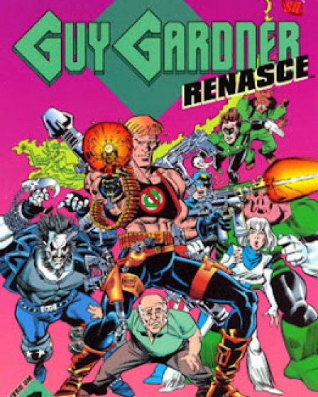 Guy Gardner: Renasce (1992) Guy Gardner: Renasce (1992)