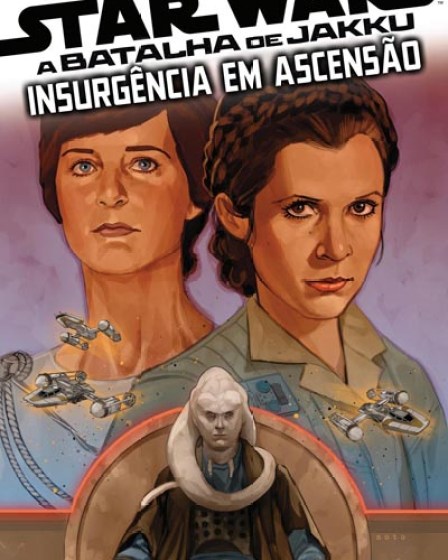 Star Wars: A Batalha de Jakku – Insurgência em Ascensão #02 (2024) Star Wars: A Batalha de Jakku – Insurgência em Ascensão #02 (2024)