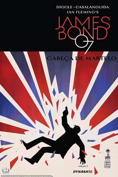James Bond – Cabeça de Martelo #03 (2016) James Bond – Cabeça de Martelo #03 (2016)