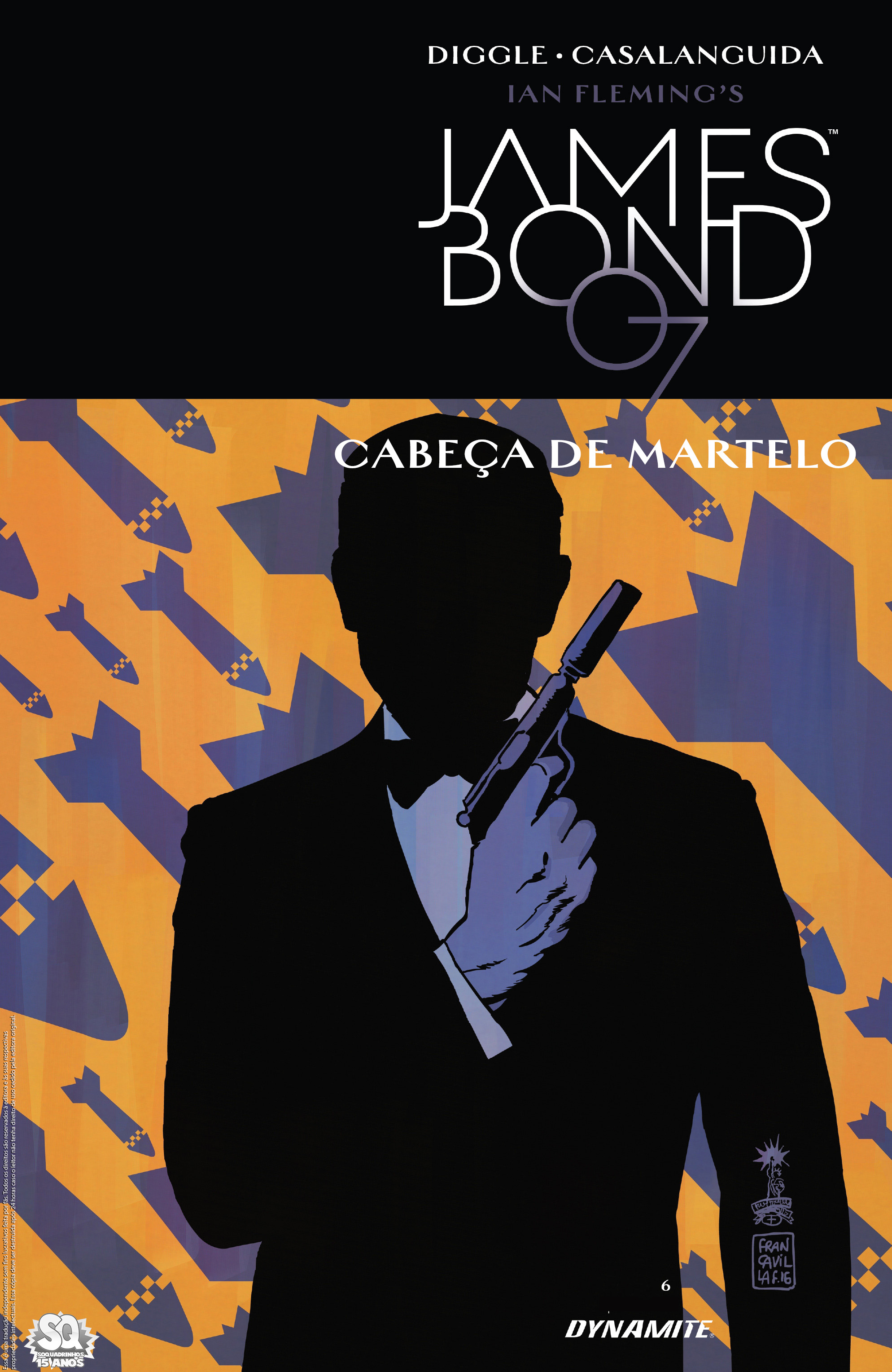 James Bond – Cabeça de Martelo #06 (2017) James Bond – Cabeça de Martelo #06 (2017)