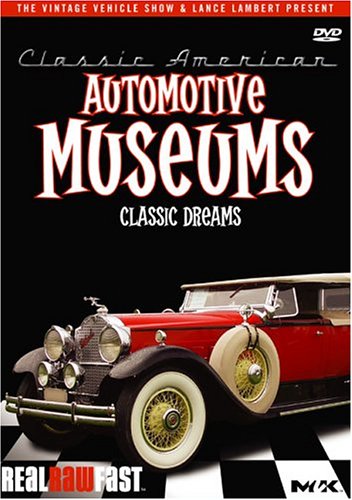 Classic American: Automotive Museums – Classic Dreams Classic American: Automotive Museums – Classic Dreams