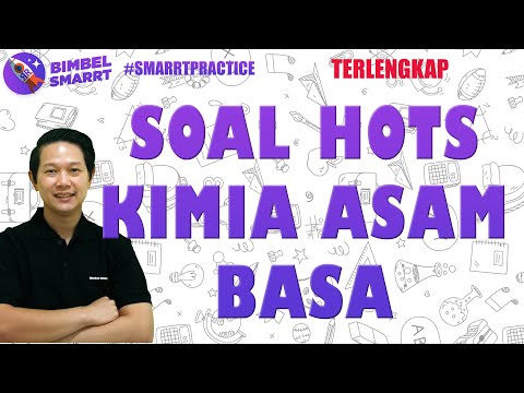 50+ Soal Hots Kimia Asam Basa 50+ Soal Hots Kimia Asam Basa