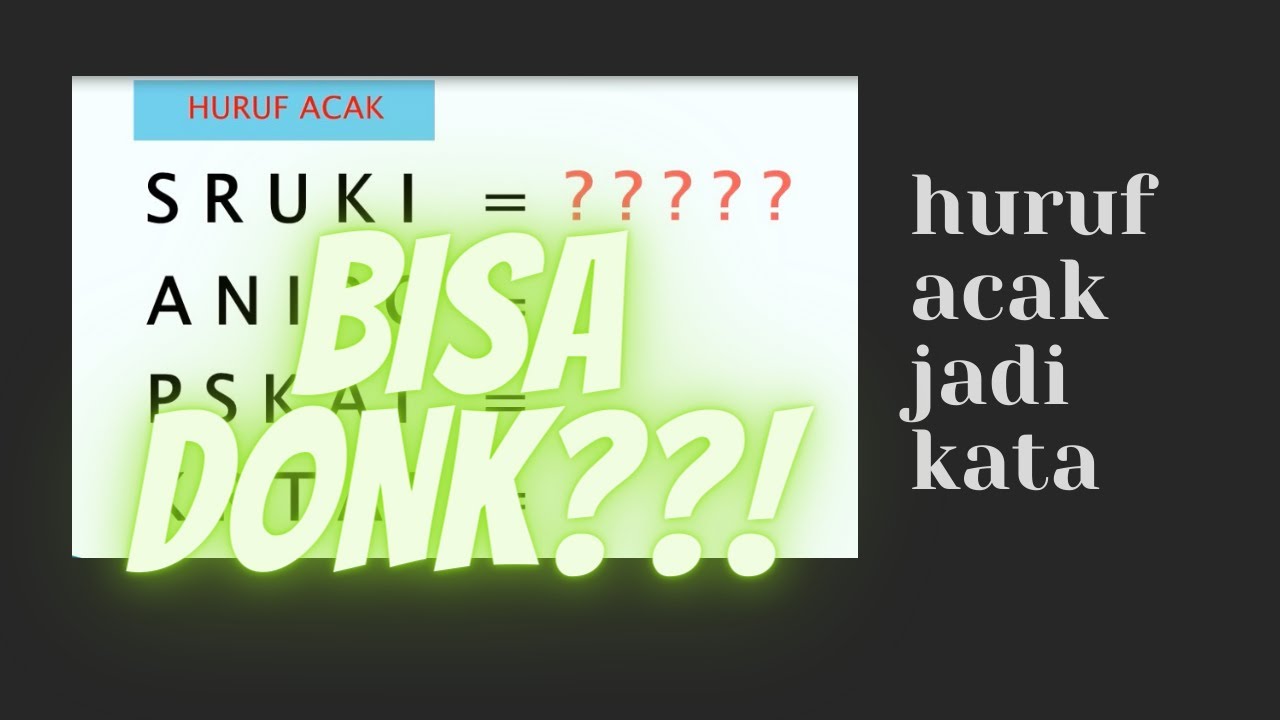 Acak Huruf Jadi Kata: Cara Seru Meningkatkan Kreativitas Anda Acak Huruf Jadi Kata: Cara Seru Meningkatkan Kreativitas Anda
