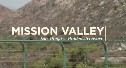 District 7 – Mission Valley: San Diego’s Hidden Treasure District 7 – Mission Valley: San Diego’s Hidden Treasure