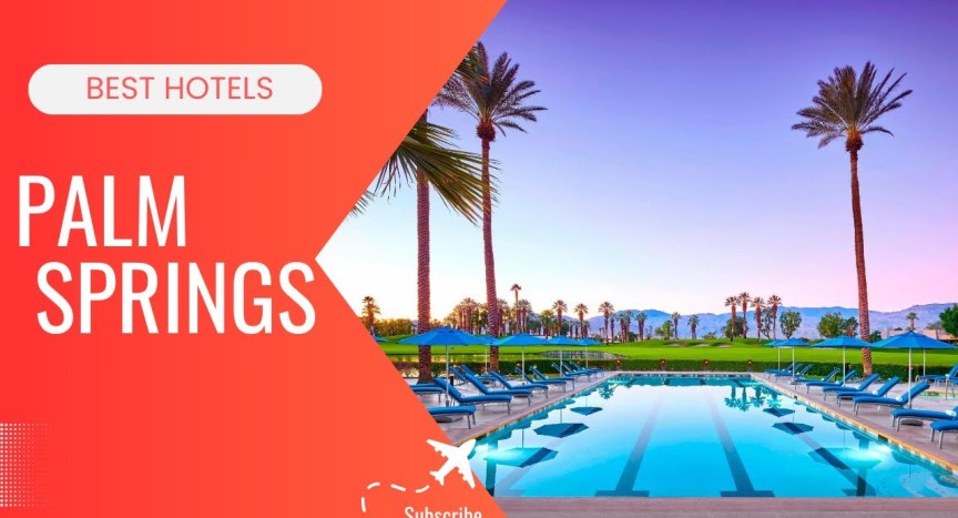 Best hotels in Palm Springs 2024 Best hotels in Palm Springs 2024