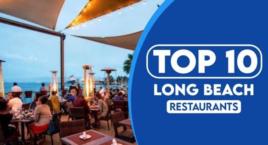 10 Best Restaurants In Long Beach | Best Places To Eat In Long Beach | 2023 10 Best Restaurants In Long Beach | Best Places To Eat In Long Beach | 2023
