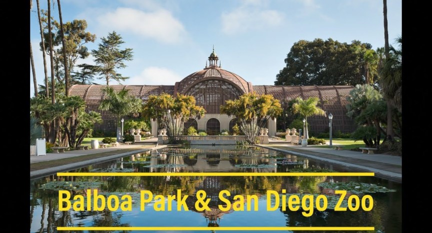 Balboa Park & San Diego Zoo Balboa Park & San Diego Zoo