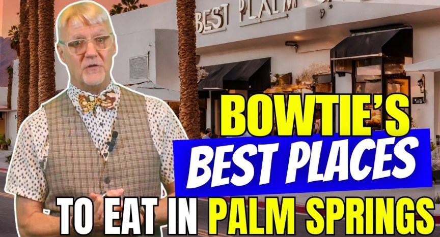 BEST PLACES TO EAT in Palm Springs, California – My Top Restaurants!! BEST PLACES TO EAT in Palm Springs, California – My Top Restaurants!!