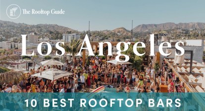 10 Best Rooftop Bars in LA, Los Angeles – 2024 10 Best Rooftop Bars in LA, Los Angeles – 2024