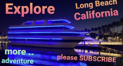 Exploring Long Beach California Exploring Long Beach California