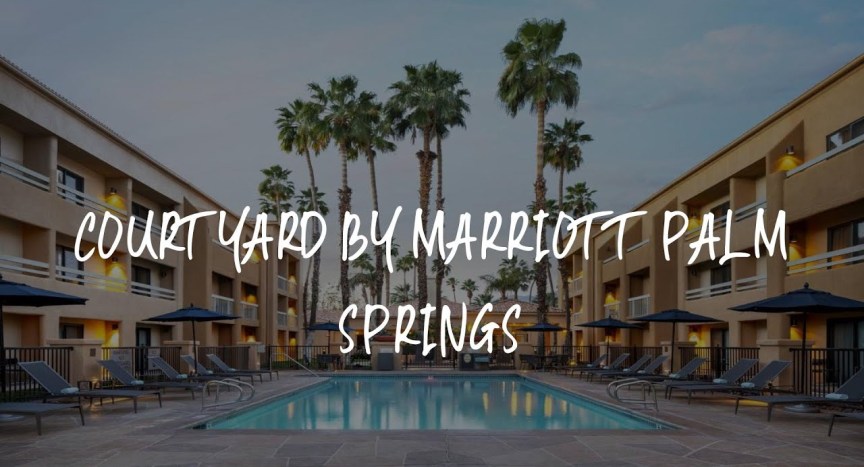 Courtyard by Marriott Palm Springs Review – Palm Springs , United States of America Courtyard by Marriott Palm Springs Review – Palm Springs , United States of America