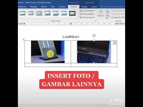 Menyusun Lampiran Foto yang Rapi di Microsoft Word Menyusun Lampiran Foto yang Rapi di Microsoft Word